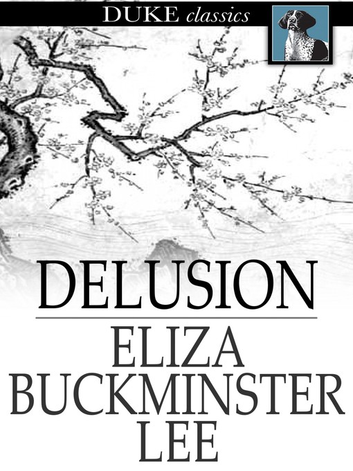 Title details for Delusion by Eliza Buckminster Lee - Wait list